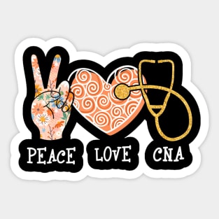 Peace Love CNA - Certified Nursing Assistant Nurse Sticker